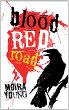 Blood Red Road by Moira Young