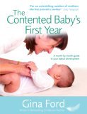 The Contented Baby's First Year Gina Ford