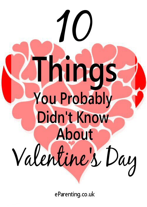 10 Things You Probably Didn T Know About Valentine S Day