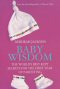 Baby Wisdom by Deborah Jackson