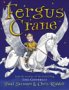 Fergus Crane by Paul Stewart and Chris Riddell