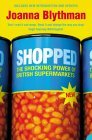 Shopped by Joanna Blythman