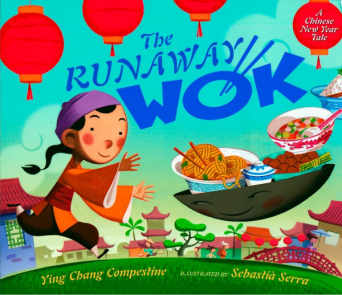 The Runaway Wok by Ying Chang Compestine is one of the 12 best childrens books about Chinese New Year