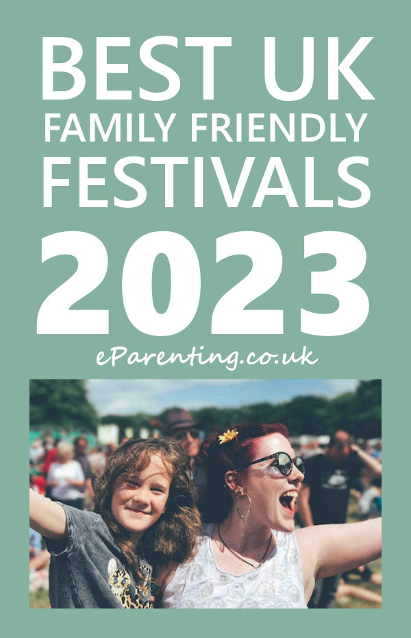 The Best Family Friendly Music Festivals in the UK Summer 2023