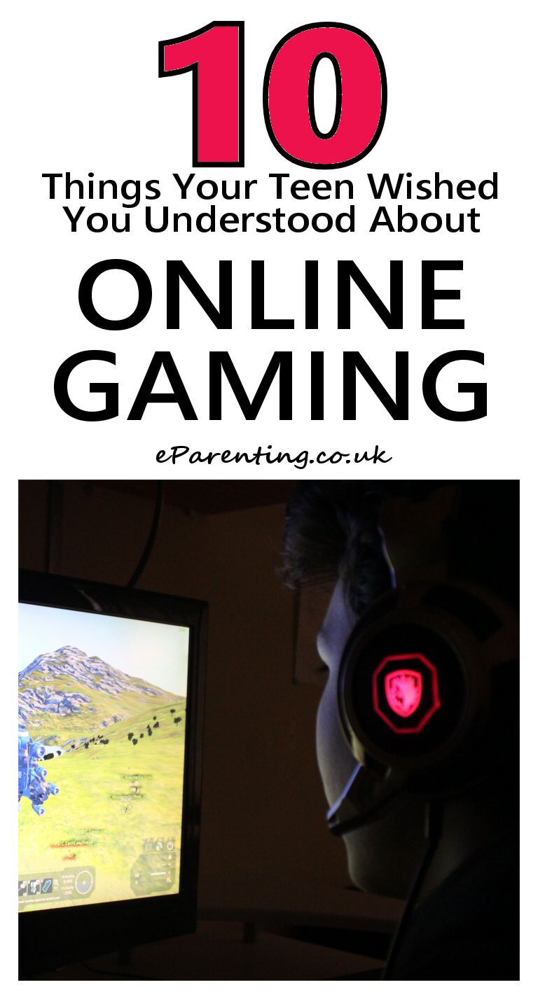 10 Things Your Teen Wished You Understood About Online Gaming