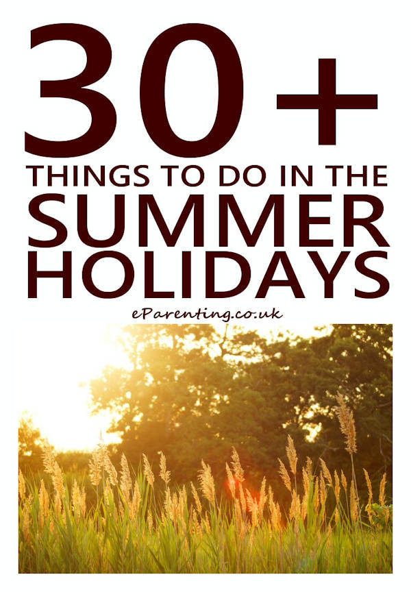 Things To Do In The Summer Holidays