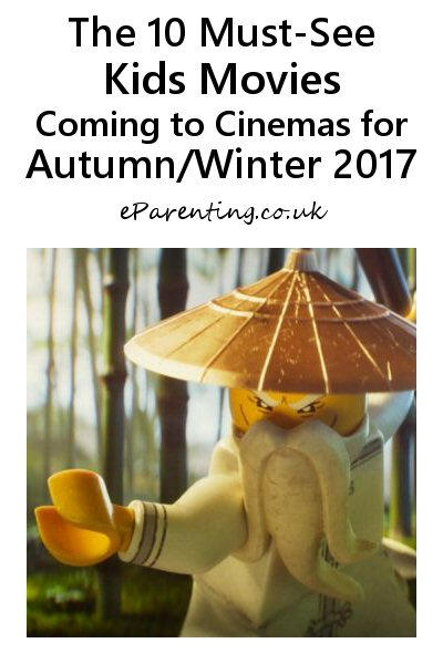 The 10 Must See Kids Movies Coming to Cinemas for Autumn/Winter 2017
